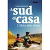 A Sud di casa - L'Africa delle donne