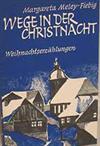 Wege in der Christnacht