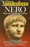 Nero. Kaiser und Gott, Künstler und Narr