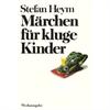 Märchen für kluge Kinder