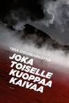 Joka toiselle kuoppaa kaivaa