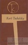 KURT TUCHOLSKY: Lerne lachen ohne zu weinen - Auswahl 1928 bis 1929
