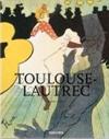 Toulouse-Lautrec: 25 Years