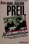 Mückentötolin. Die schönsten Sketche des legendären Komikerduos Preil & Herricht