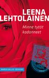 Minne tytöt kadonneet