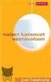 Naiset katsovat vastavaloon