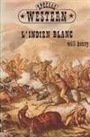L'indien blanc