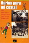 Harina para mi costal. Una experiencia de educación popular en El Salvador