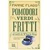 Pomodori Verdi Fritti al caffè di Whistle stop
