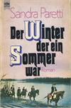 Der Winter, der ein Sommer war