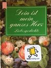 Dein ist mein ganzes Herz