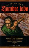 El Mito del Hombre Lobo (Spanish Edition)