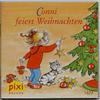 PIXI Bücher. Conni feiert Weihnachten. Serie W18. Nr 1223