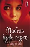Madras in de regen