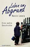 Leben am Abgrund