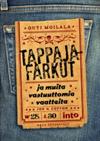 Tappajafarkut ja muita vastuuttomia vaatteita