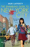 The Shambling Guide to New York City (The Shambling Guides)