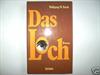 Das Loch