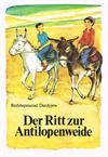 Der Ritt zur Antilopenweide