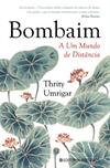 Bombaim - A Um Mundo de Distância