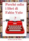 Perché odio i libri di Fabio Volo