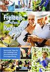 Freizeittipps für aktive Renter