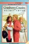 Cranberry Cousins: Secret Crush