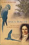 Spix's Macaw: The Race to Save the World's Rarest Bird