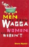 Men are from Wagga and Women Wish they Weren't