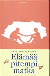 Elämää pitempi matka (in Finnish)