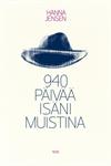940 päivää isäni muistina