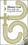 Para onde vão os guarda-chuvas