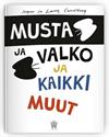 Musta ja valko ja kaikki muut