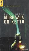 Murhaaja on kettu