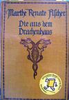 Die aus dem Drachenhaus