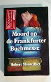 Moord op de Frankfurter Buchmesse