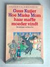 Hoe Mieke Mom haar maffe moeder vindt