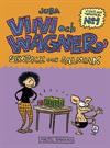 Viivi och Wagner: Sexpack och salmiak (på svenska)