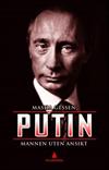 Putin - mannen uten ansikt