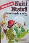 Neiti Etsivä ja linnanmuurin arvoitus (in Finnish)