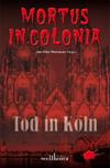 Mortus in Colonia