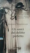 Gli amici del delitto perfetto