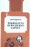Magdaleena ja maailman lapset