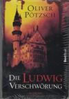 Die Ludwig Verschwörung