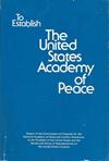 To Establish The United States Academy of Peace
