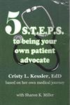 5 S.T.E.P.S. to Being Your Own Patient Advocate