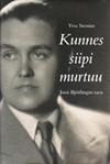 Kunnes siipi murtuu : Jussi Björlingin taru