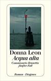 Acqua alta: Guido Brunettis fünfter Fall