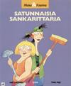 Maisa & Kaarina: Satunnaisia sankarittaria