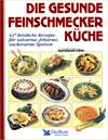 Die gesunde Feinschmeckerküche